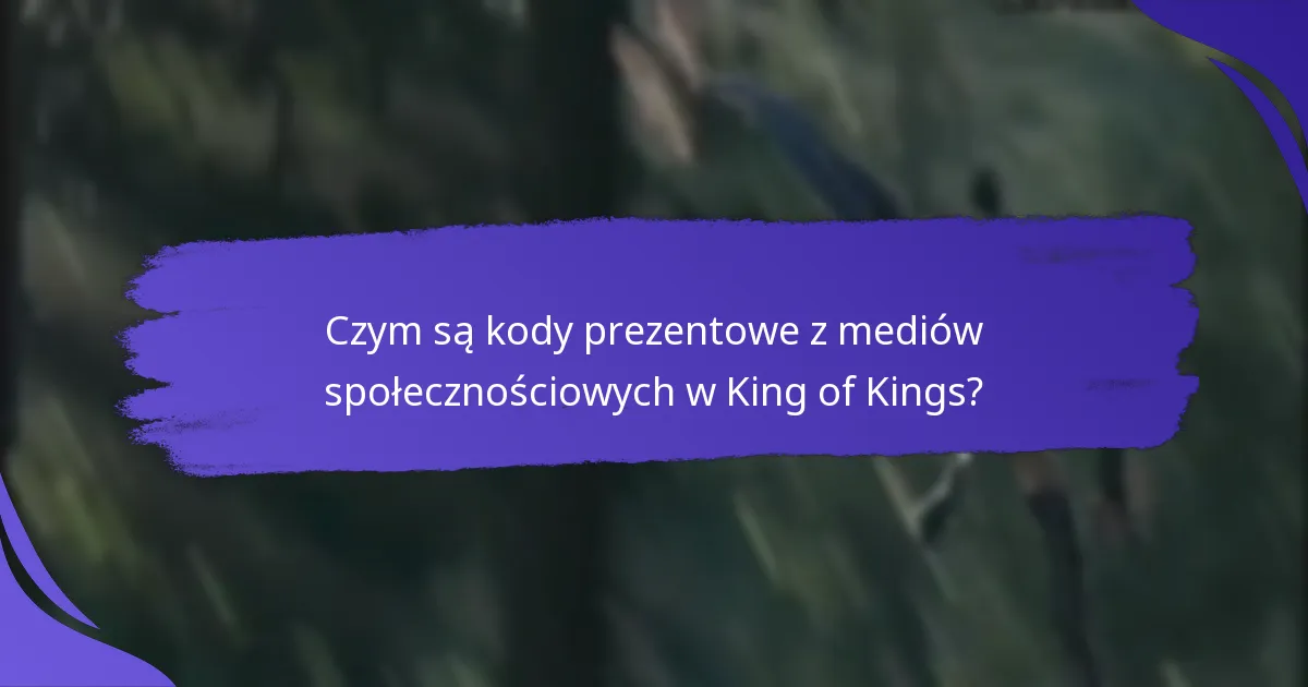 Jak gracze mogą uzyskać kody prezentowe z mediów społecznościowych?