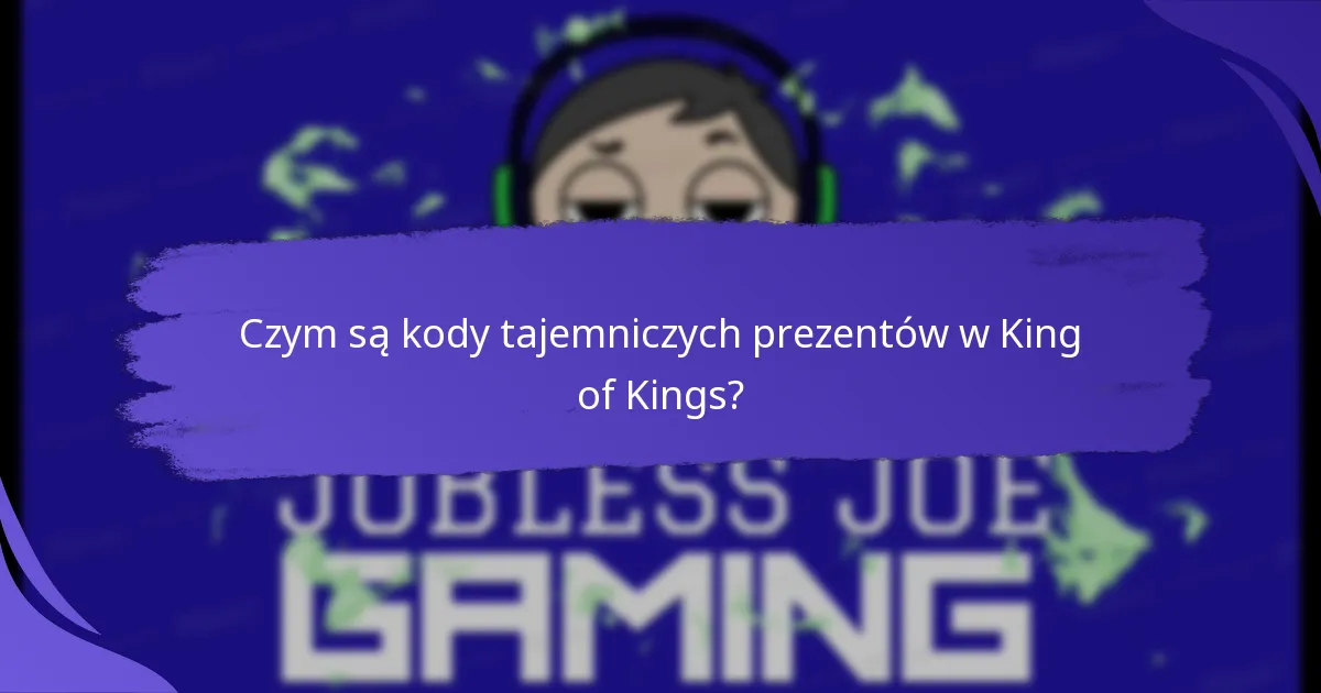 Jakie nagrody mogą oczekiwać gracze z kodów tajemniczych prezentów?