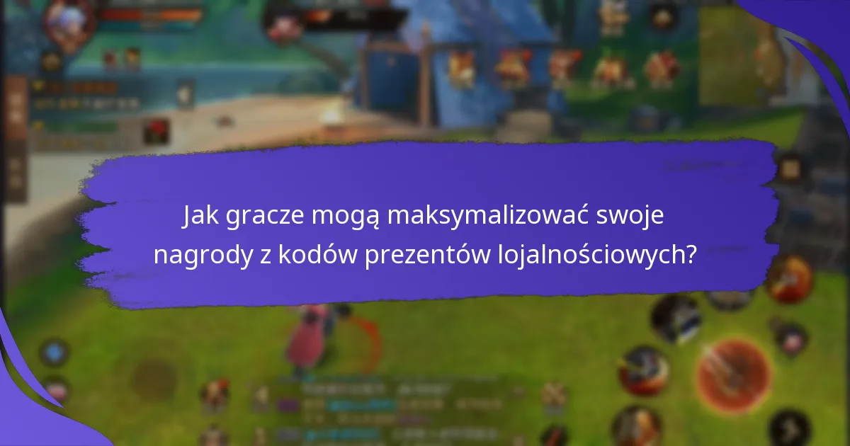 Jakie nagrody mogą oczekiwać długoterminowi gracze z kodów prezentów lojalnościowych?