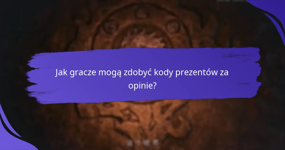 Jakie nagrody mogą oczekiwać gracze od kodów prezentów za opinie?