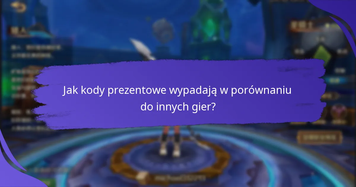 Jakie nagrody mogę zdobyć, używając kodów prezentowych?