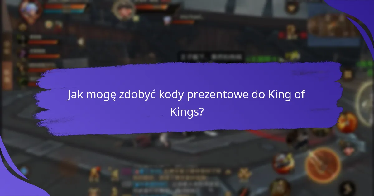 Jakie są ograniczenia kodów prezentowych w King of Kings?