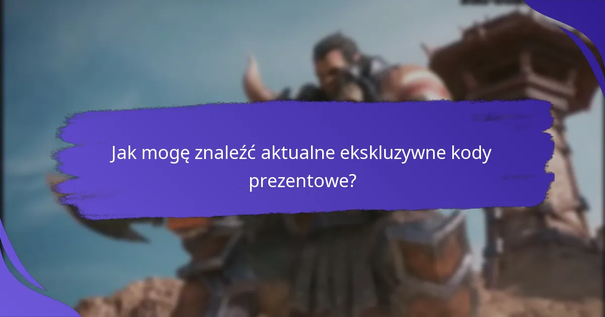 Jakie nagrody mogę oczekiwać z ekskluzywnych kodów prezentowych?