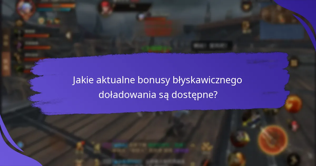 Jakie są ryzyka związane z bonusami błyskawicznego doładowania?
