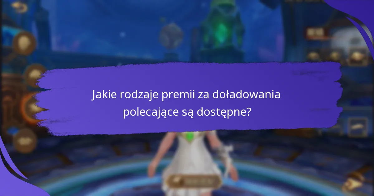 Jakie są powszechne wyzwania związane z premiami za doładowania polecające?